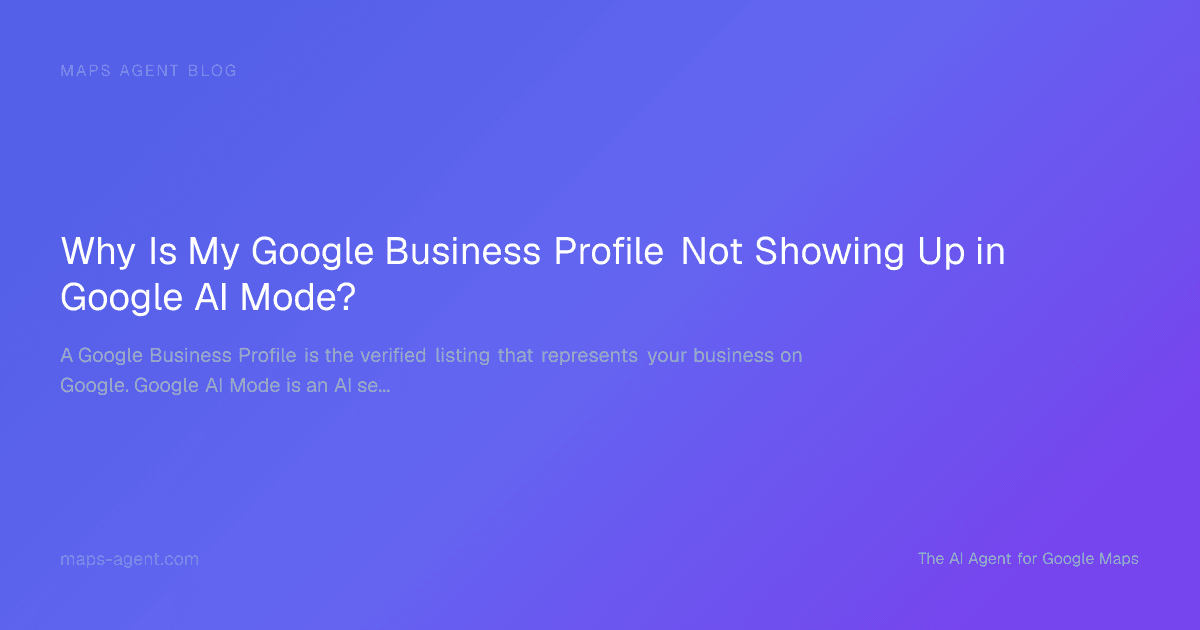Google Business Profile diagnostic path for AI Mode visibility